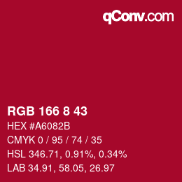 颜色代码: RGB 166 8 43 | qconv.com