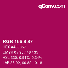 颜色代码: RGB 166 8 87 | qconv.com