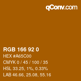 カラーコード: RGB 166 92 0 | qconv.com