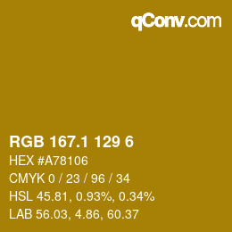 カラーコード: RGB 167.1 129 6 | qconv.com