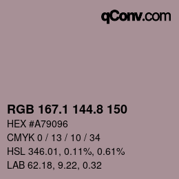 Color code: RGB 167.1 144.8 150 | qconv.com