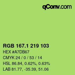 カラーコード: RGB 167.1 219 103 | qconv.com