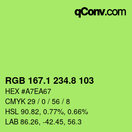 カラーコード: RGB 167.1 234.8 103 | qconv.com