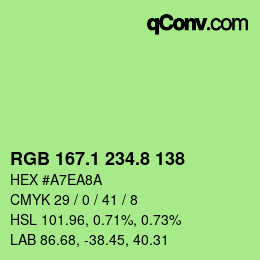 カラーコード: RGB 167.1 234.8 138 | qconv.com