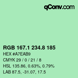 カラーコード: RGB 167.1 234.8 185 | qconv.com