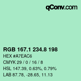 カラーコード: RGB 167.1 234.8 198 | qconv.com