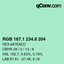 カラーコード: RGB 167.1 234.8 204 | qconv.com