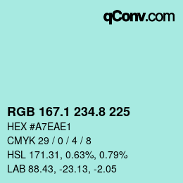 Farbcode: RGB 167.1 234.8 225 | qconv.com