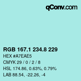 Color code: RGB 167.1 234.8 229 | qconv.com