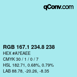 Color code: RGB 167.1 234.8 238 | qconv.com