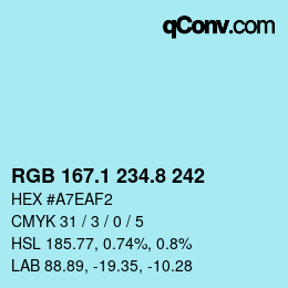 カラーコード: RGB 167.1 234.8 242 | qconv.com
