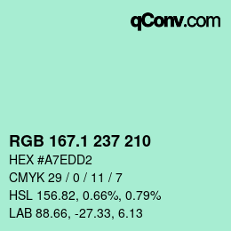 カラーコード: RGB 167.1 237 210 | qconv.com