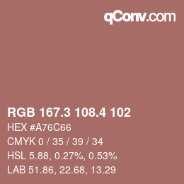カラーコード: RGB 167.3 108.4 102 | qconv.com