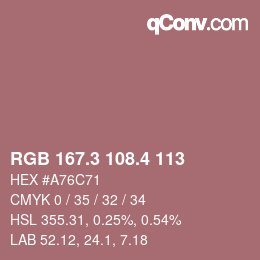 カラーコード: RGB 167.3 108.4 113 | qconv.com