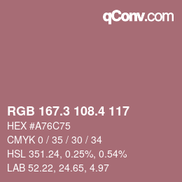 カラーコード: RGB 167.3 108.4 117 | qconv.com