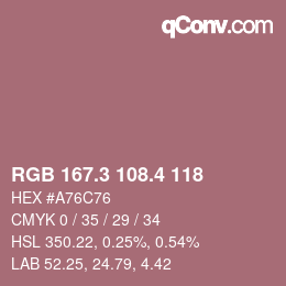 カラーコード: RGB 167.3 108.4 118 | qconv.com