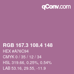 カラーコード: RGB 167.3 108.4 148 | qconv.com