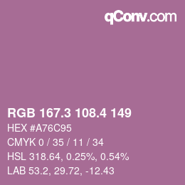 カラーコード: RGB 167.3 108.4 149 | qconv.com
