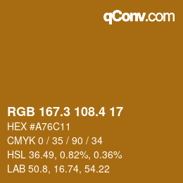 カラーコード: RGB 167.3 108.4 17 | qconv.com