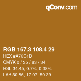 カラーコード: RGB 167.3 108.4 29 | qconv.com