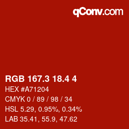 カラーコード: RGB 167.3 18.4 4 | qconv.com