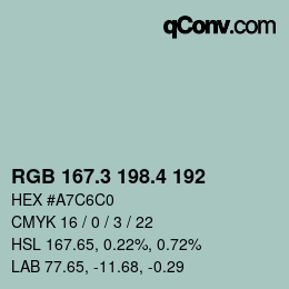 カラーコード: RGB 167.3 198.4 192 | qconv.com