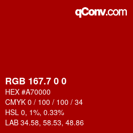 カラーコード: RGB 167.7 0 0 | qconv.com