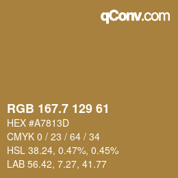 カラーコード: RGB 167.7 129 61 | qconv.com