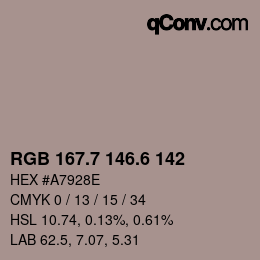 カラーコード: RGB 167.7 146.6 142 | qconv.com