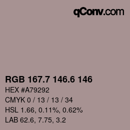 カラーコード: RGB 167.7 146.6 146 | qconv.com