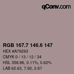 カラーコード: RGB 167.7 146.6 147 | qconv.com