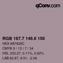 カラーコード: RGB 167.7 146.6 156 | qconv.com
