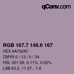 カラーコード: RGB 167.7 146.6 167 | qconv.com