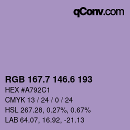 カラーコード: RGB 167.7 146.6 193 | qconv.com