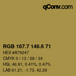 カラーコード: RGB 167.7 146.6 71 | qconv.com