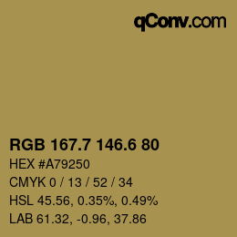 カラーコード: RGB 167.7 146.6 80 | qconv.com
