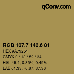 カラーコード: RGB 167.7 146.6 81 | qconv.com
