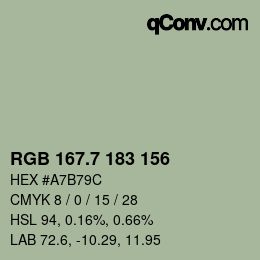 カラーコード: RGB 167.7 183 156 | qconv.com