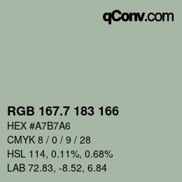 カラーコード: RGB 167.7 183 166 | qconv.com