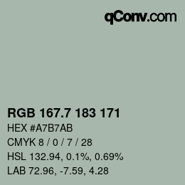 カラーコード: RGB 167.7 183 171 | qconv.com