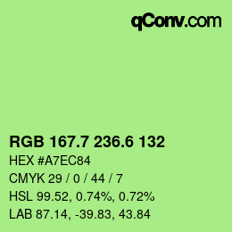 カラーコード: RGB 167.7 236.6 132 | qconv.com