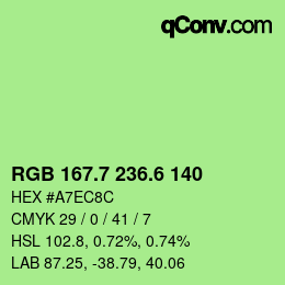 カラーコード: RGB 167.7 236.6 140 | qconv.com