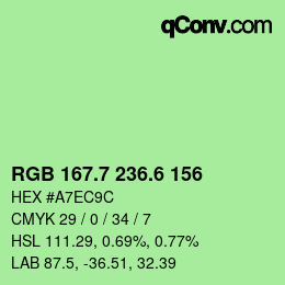 カラーコード: RGB 167.7 236.6 156 | qconv.com
