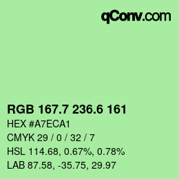 カラーコード: RGB 167.7 236.6 161 | qconv.com