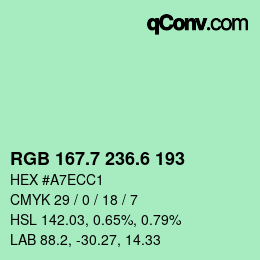 カラーコード: RGB 167.7 236.6 193 | qconv.com