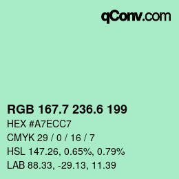 カラーコード: RGB 167.7 236.6 199 | qconv.com