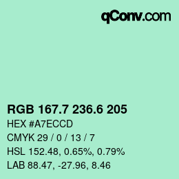 カラーコード: RGB 167.7 236.6 205 | qconv.com