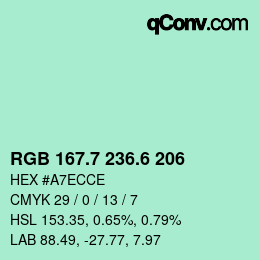 カラーコード: RGB 167.7 236.6 206 | qconv.com