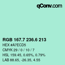 カラーコード: RGB 167.7 236.6 213 | qconv.com