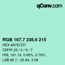 カラーコード: RGB 167.7 236.6 215 | qconv.com
